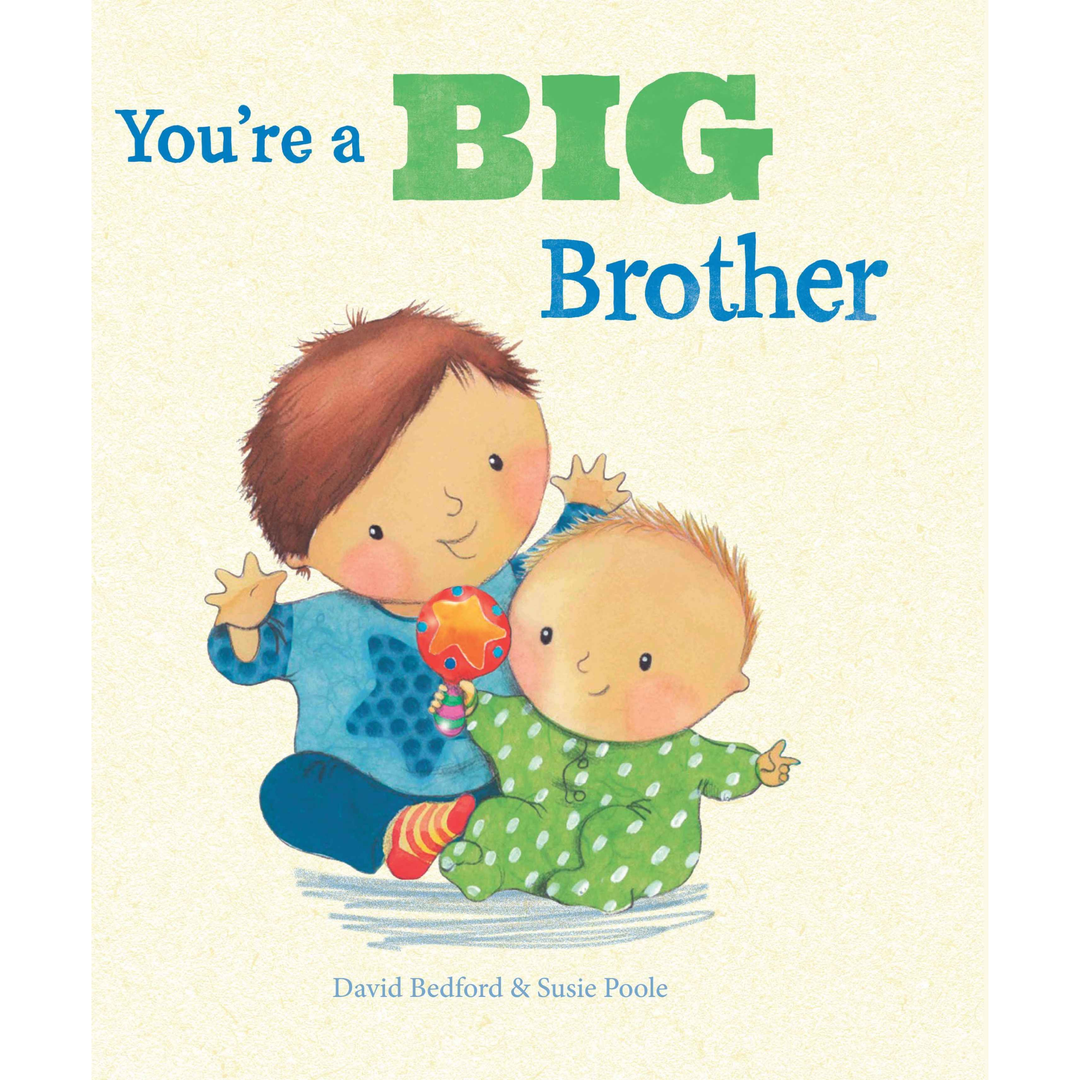You're A Big Brother Picture Book