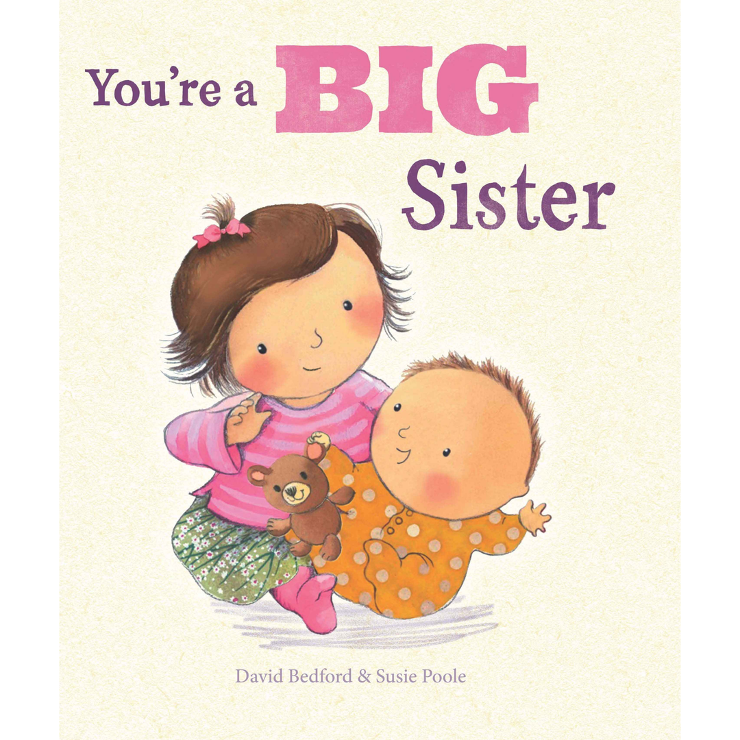 You're A Big Sister Picture Book